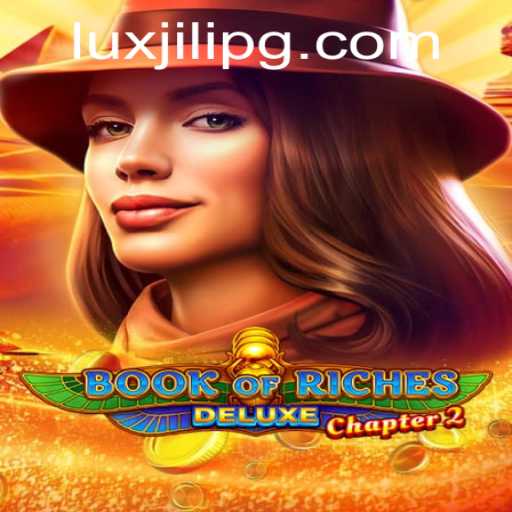 The Exciting World of Book of Riches Deluxe Chapter 2: A Luxurious Gamble